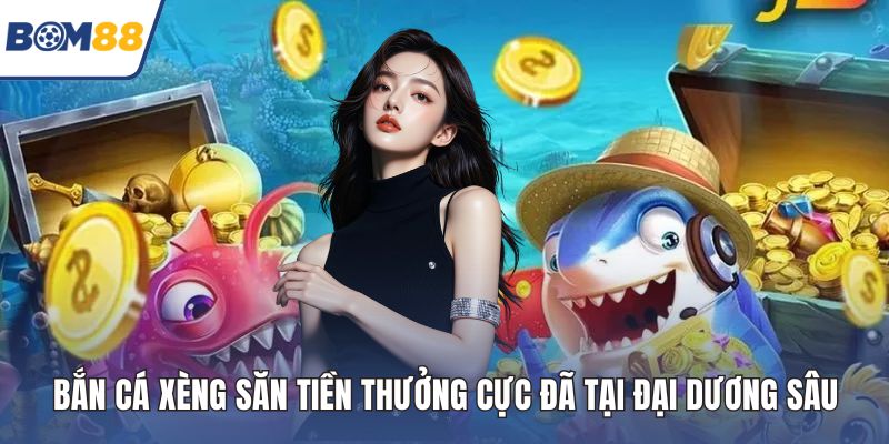 bắn cá xèng