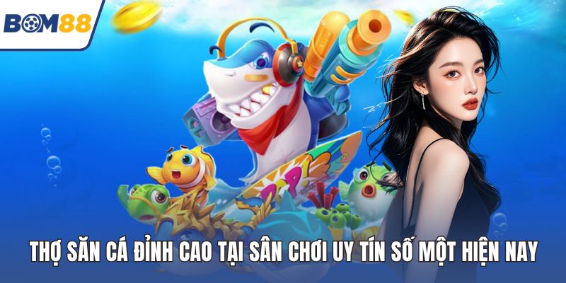 thợ săn cá
