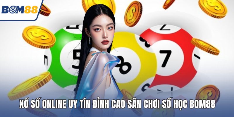 xổ số online uy tín